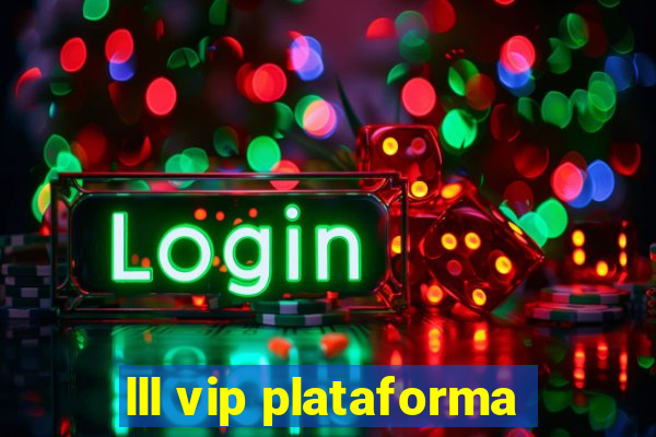 lll vip plataforma